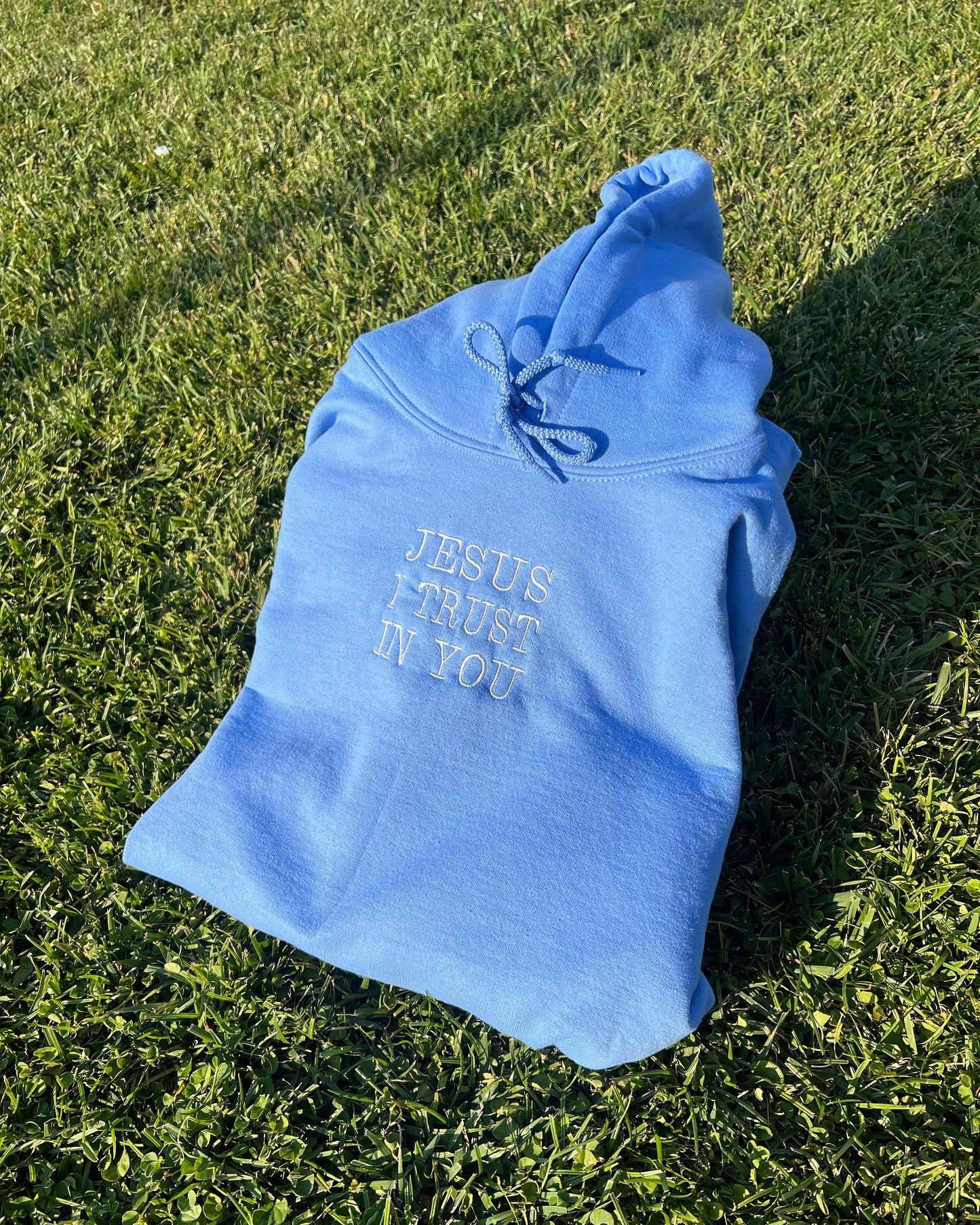 SKY BLUE JESUS I TRUST IN YOU HOODIE