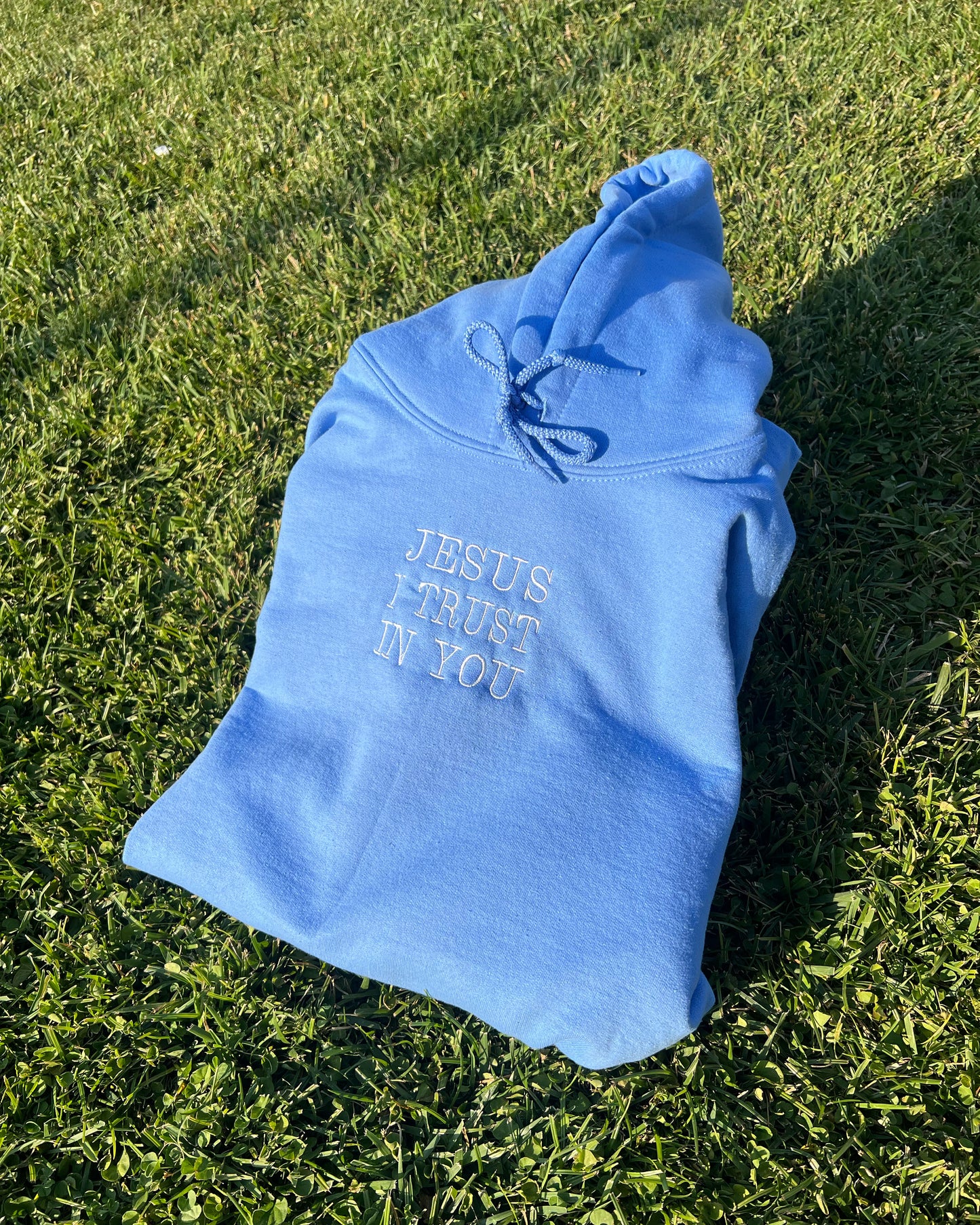 SKY BLUE JESUS I TRUST IN YOU HOODIE